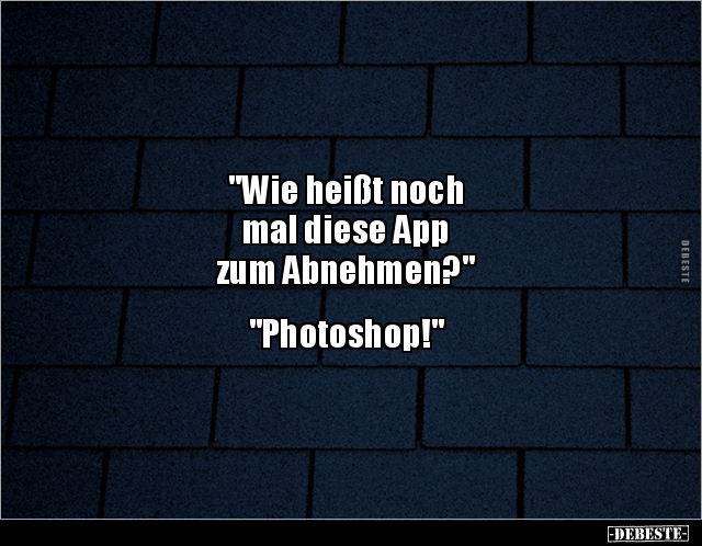 "Wie heißt noch mal diese App zum.." - Lustige Bilder | DEBESTE.de