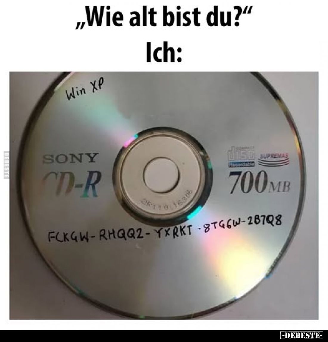 "Wie alt bist du?" Ich: