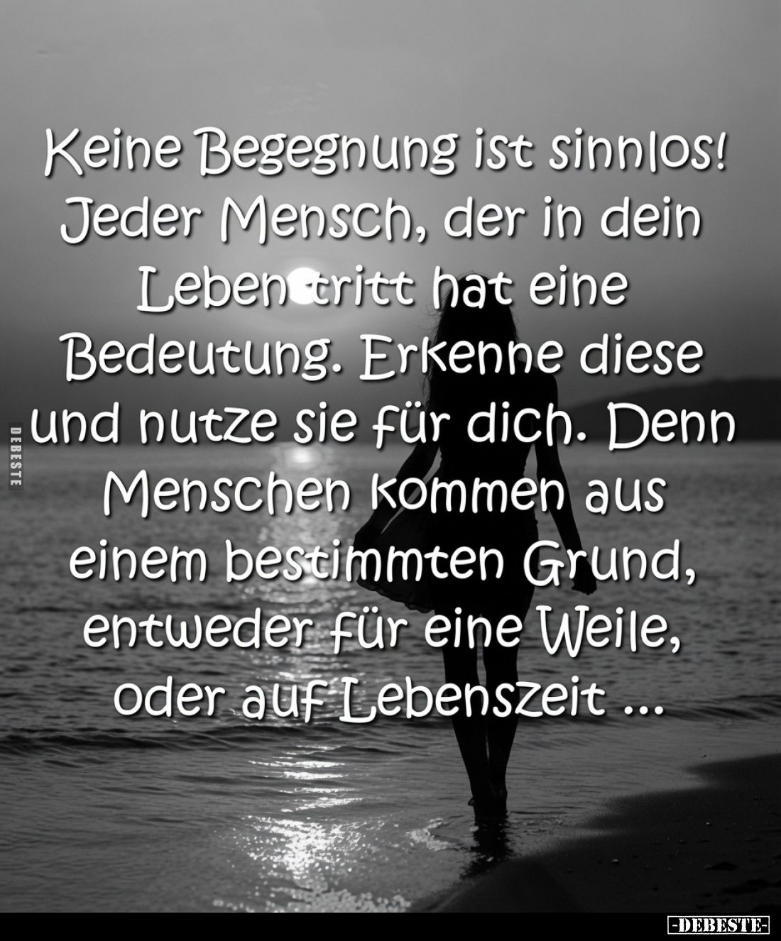 Keine Begegnung ist sinnlos! Jeder Mensch, der in dein Leben tritt hat eine Bedeutung. Erkenne diese und nutze sie für dich. ...
