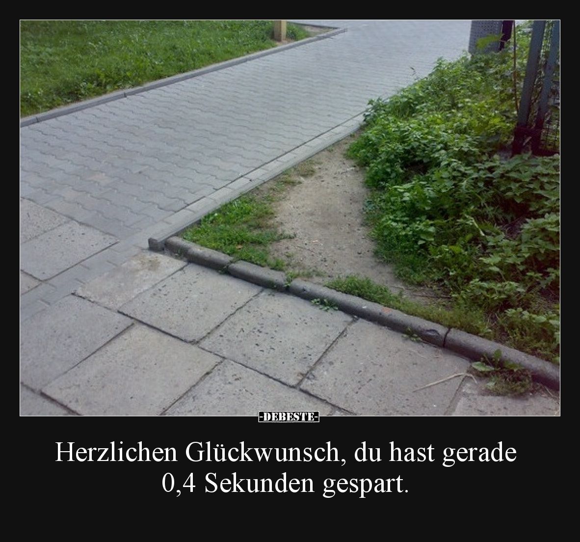 Herzlichen Glückwunsch, du hast gerade 0,4 Sekunden gespart.