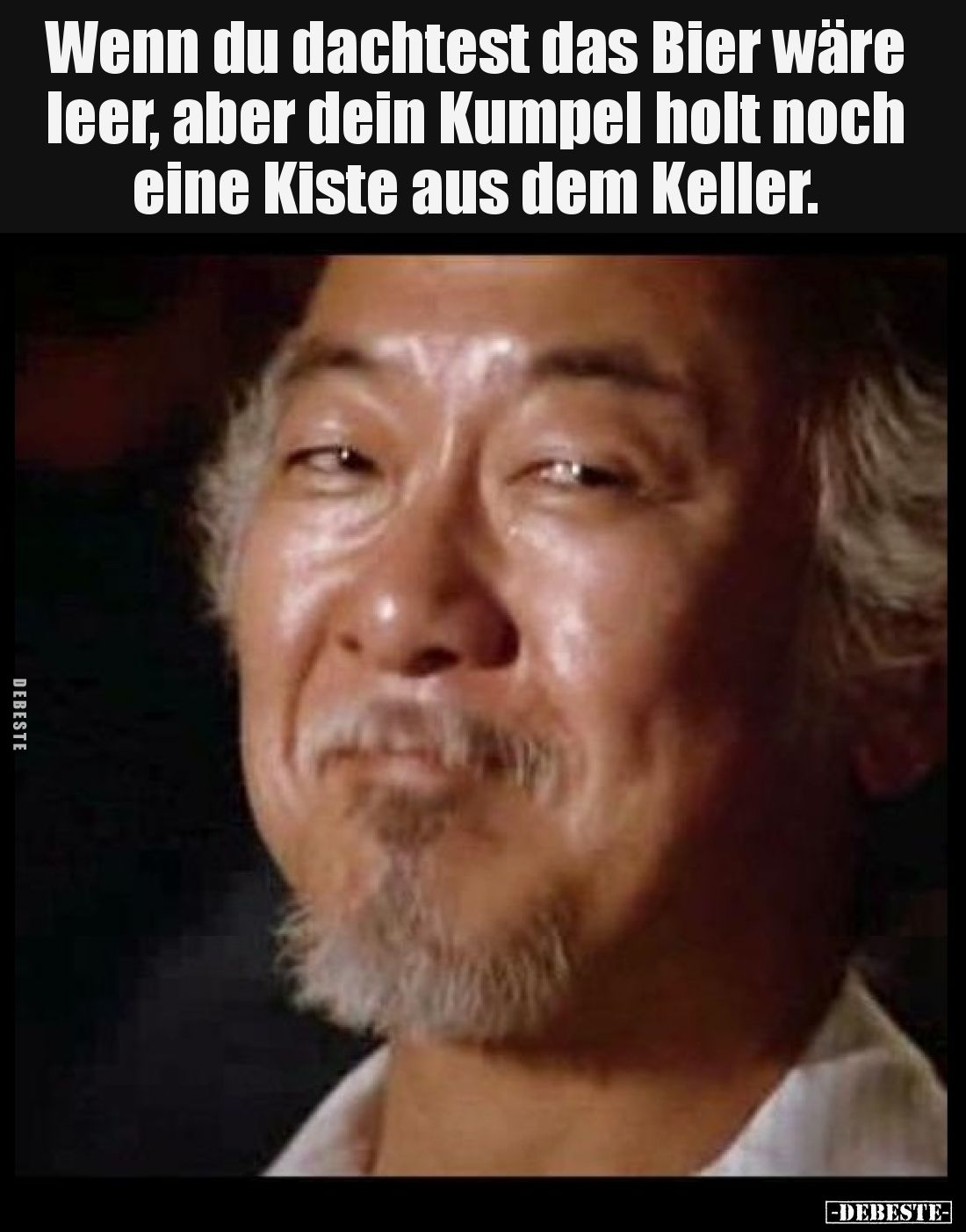 Wenn du dachtest das Bier wäre leer, aber dein Kumpel holt noch eine Kiste aus dem Keller.