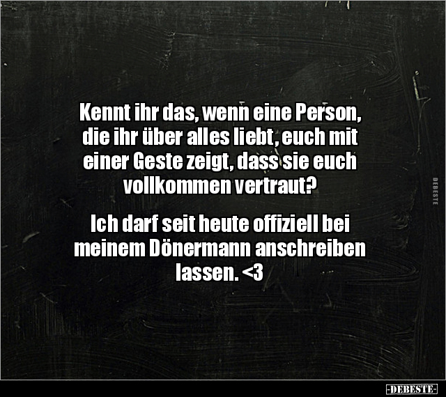 Kennt ihr das, wenn eine Person, die ihr über alles liebt.. - Lustige Bilder | DEBESTE.de