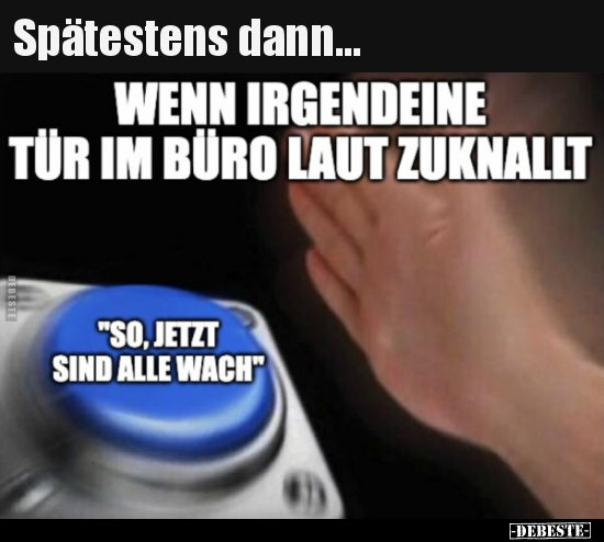 Spätestens dann... - Lustige Bilder | DEBESTE.de