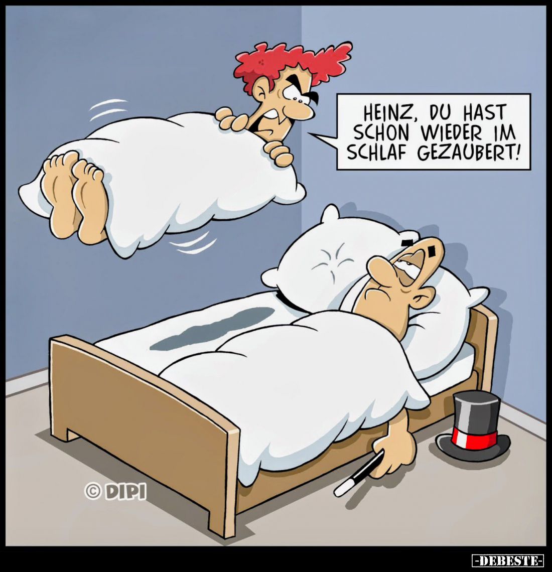 Heinz, du hast schon wieder im Schlaf gezaubert!