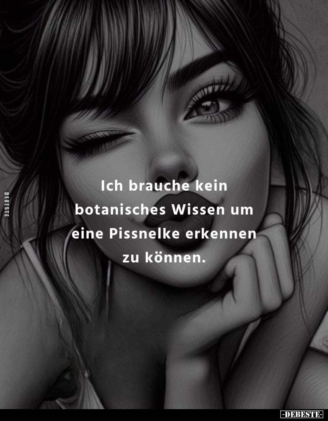 Ich brauche kein botanisches Wissen um eine Pissnelke erkennen zu können.