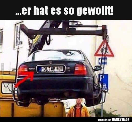 ...er hat es so gewollt!..