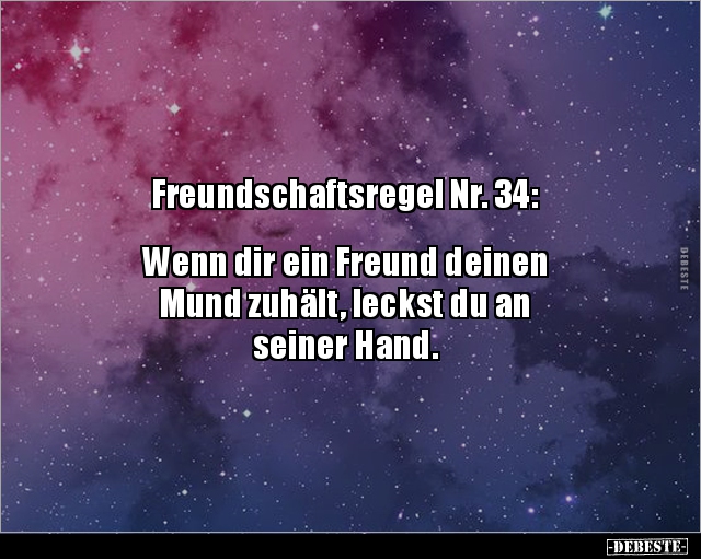 Freundschaftsregel Nr. 34: Wenn dir ein Freund.. - Lustige Bilder | DEBESTE.de