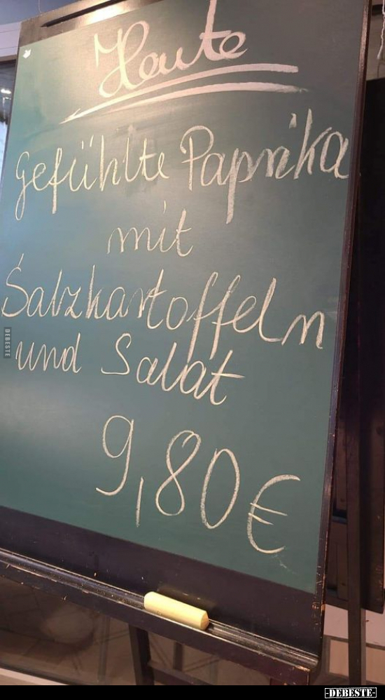 Heute: Gefühlte Paprika mit Salzkartoffeln und Salat 9,80.. - Lustige Bilder | DEBESTE.de