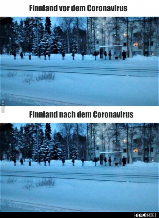 Finnland vor/nach dem Coronavirus.. - Lustige Bilder | DEBESTE.de