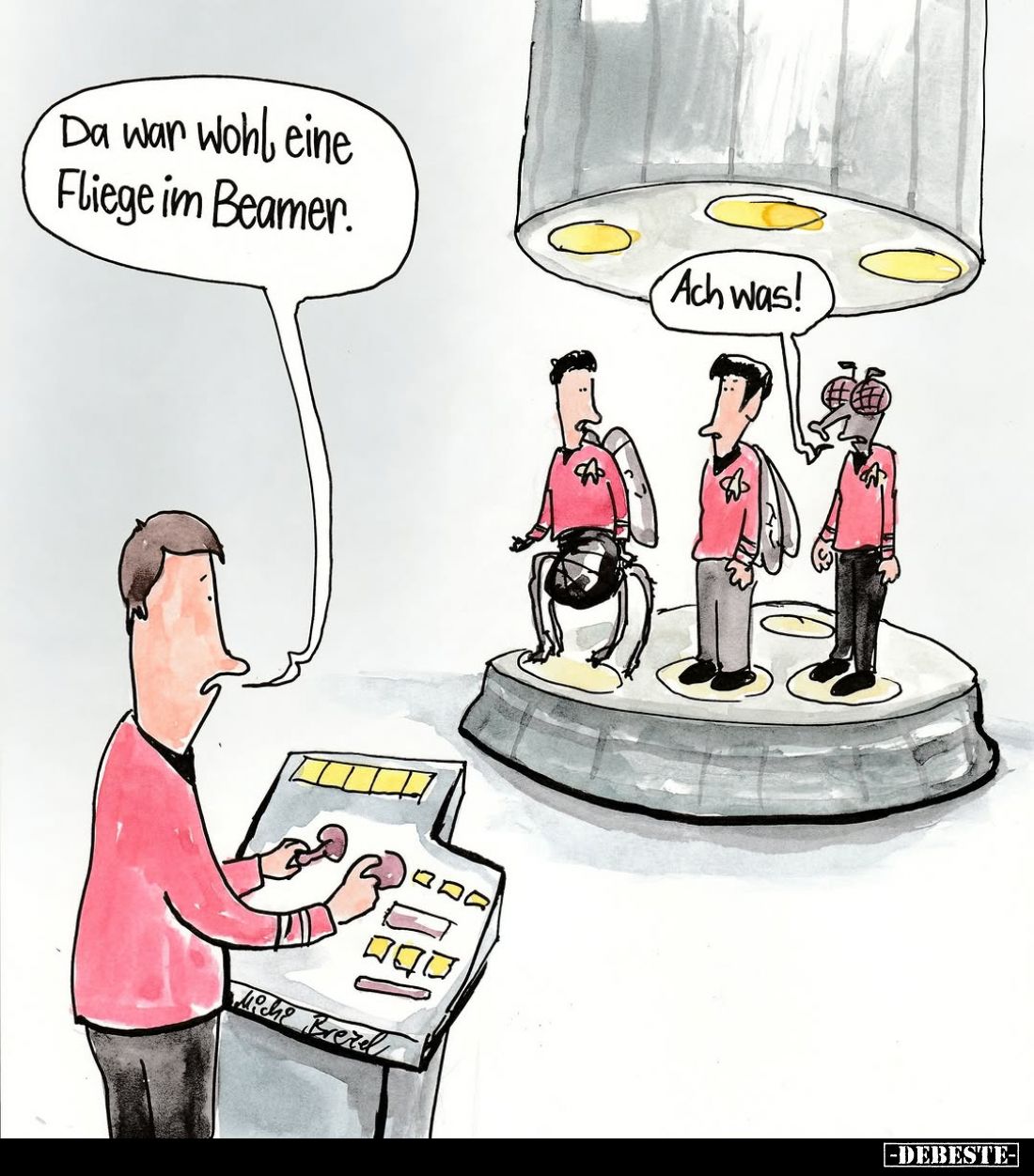 Da war wohl eine Fliege im Beamer. - Ach was!