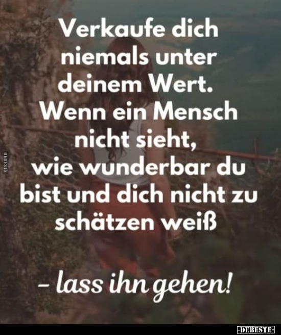 Verkaufe dich niemals unter deinem Wert... - Lustige Bilder | DEBESTE.de