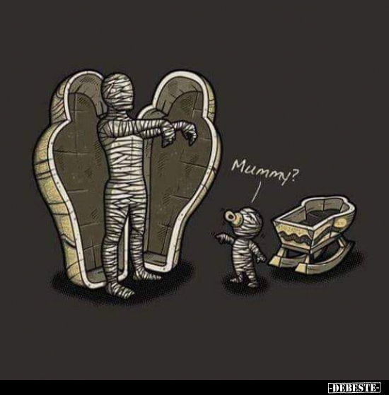 Mummy?.. - Lustige Bilder | DEBESTE.de