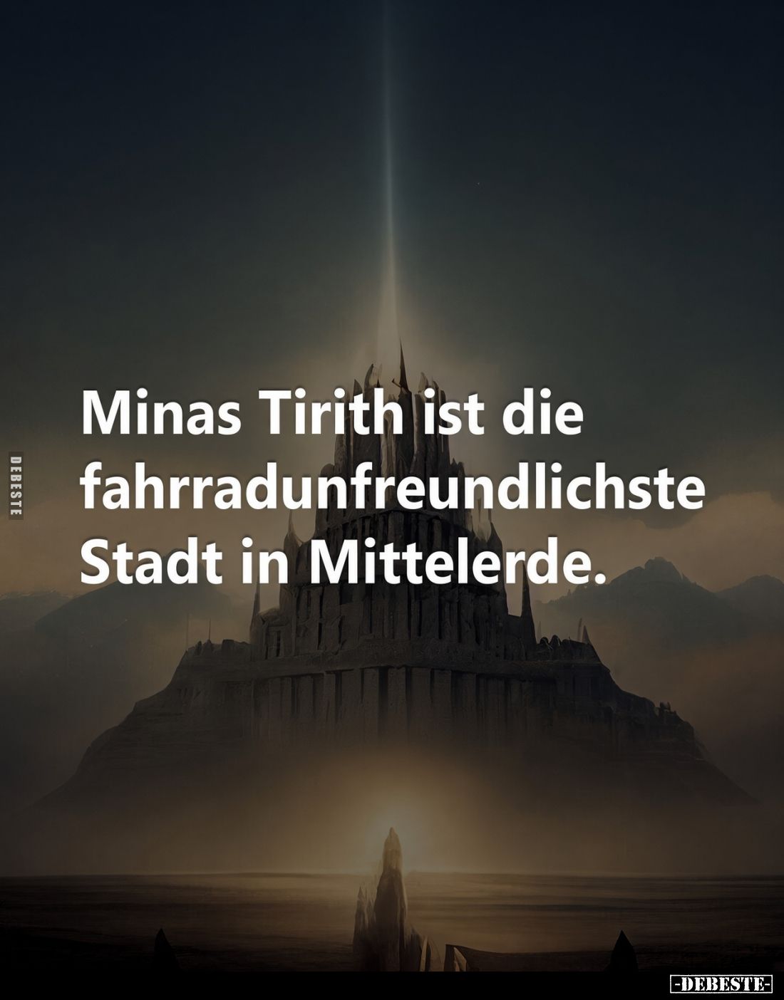 Minas Tirith ist die fahrradunfreundlichste Stadt in Mittelerde.