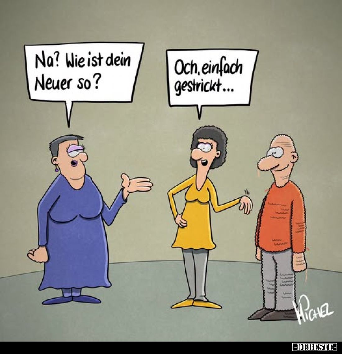 Na? Wie ist dein Neuer so?
-
Och, einfach gestrickt...