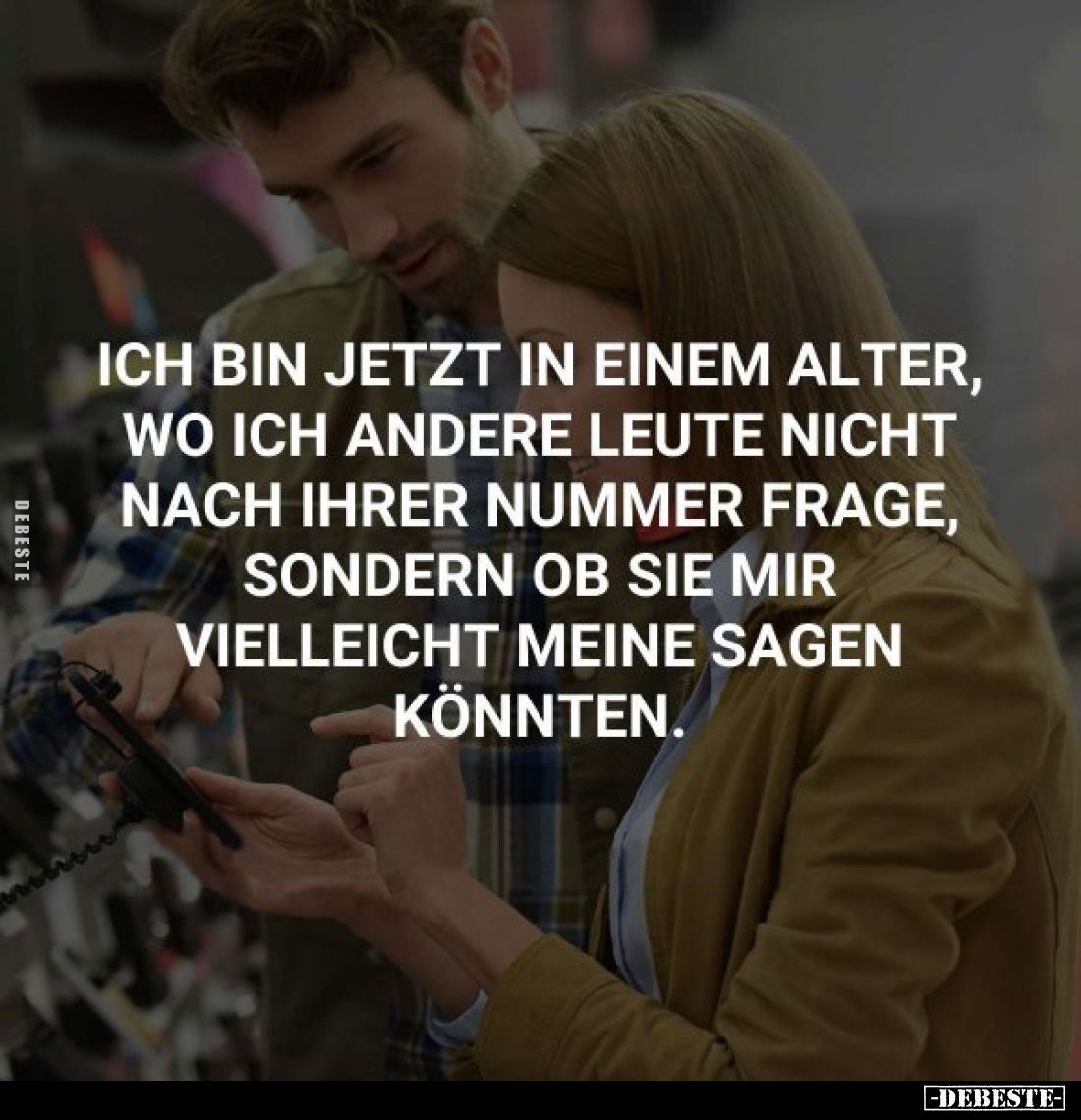 Ich bin jetzt in einem Alter, wo ich andere Leute.. - Lustige Bilder | DEBESTE.de