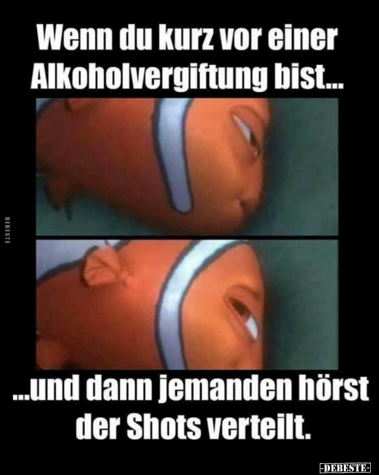 Wenn du kurz vor einer Alkoholvergiftung bist...