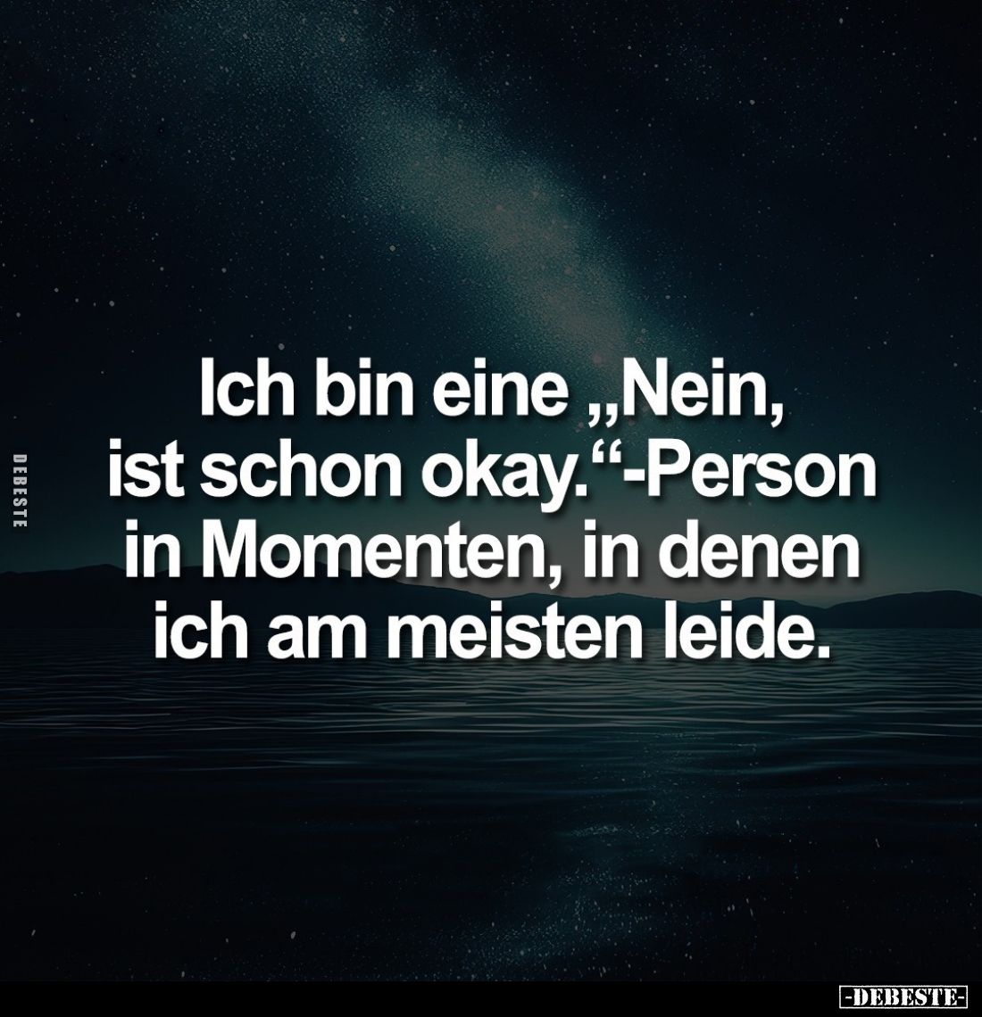 Ich bin eine "Nein, ist schon okay."-Person in Momenten, in denen ich am meisten leide.