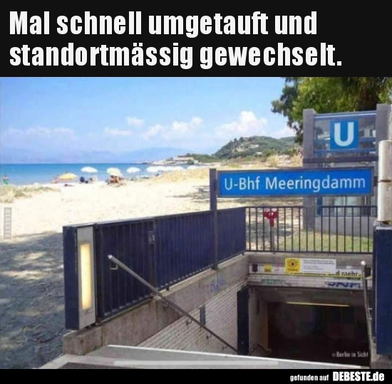 Mal schnell umgetauft und standortmässig gewechselt...