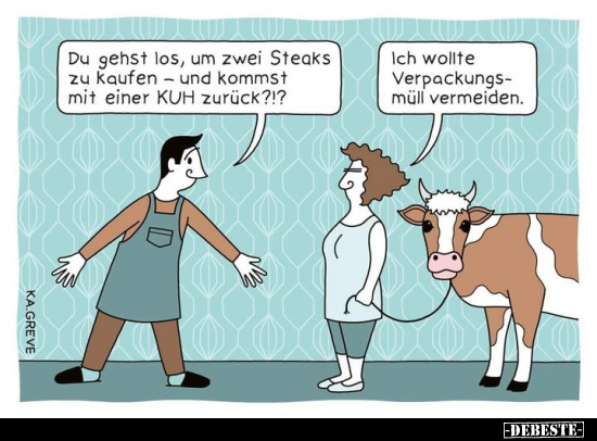 Du gehst los, um zwei Steaks zu kaufen.. - Lustige Bilder | DEBESTE.de
