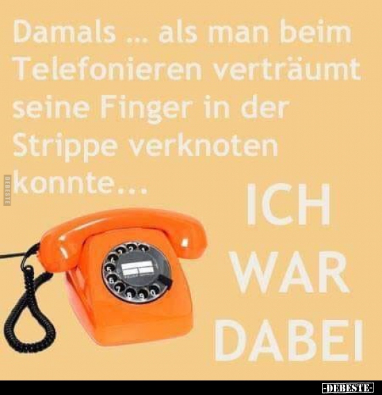 Damals... als man beim Telefonieren verträumt seine Finger.. - Lustige Bilder | DEBESTE.de