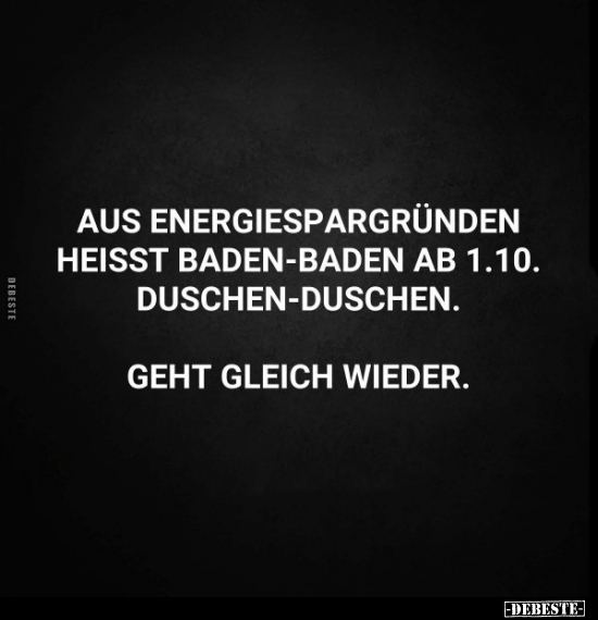 Aus Energiespargründen heißt Baden-Baden.. - Lustige Bilder | DEBESTE.de