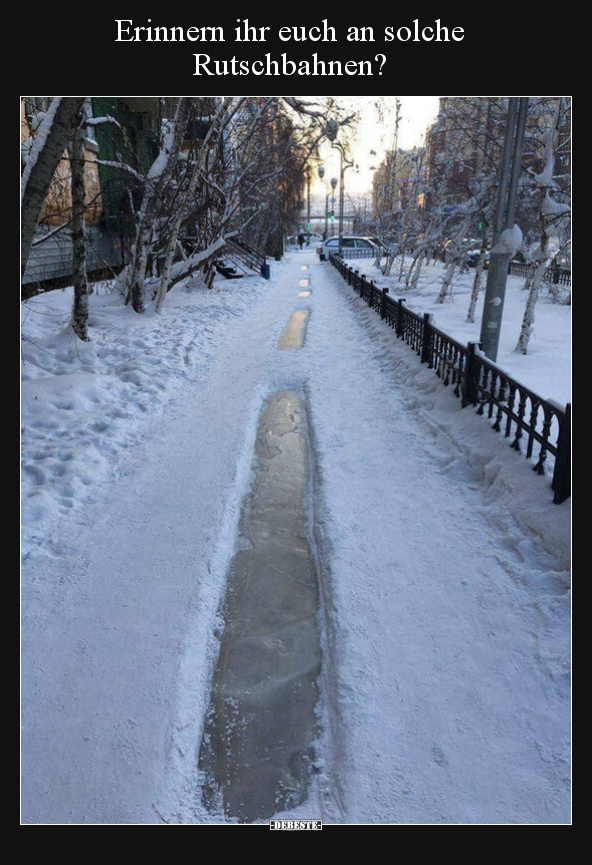 Erinnern ihr euch an solche Rutschbahnen?
