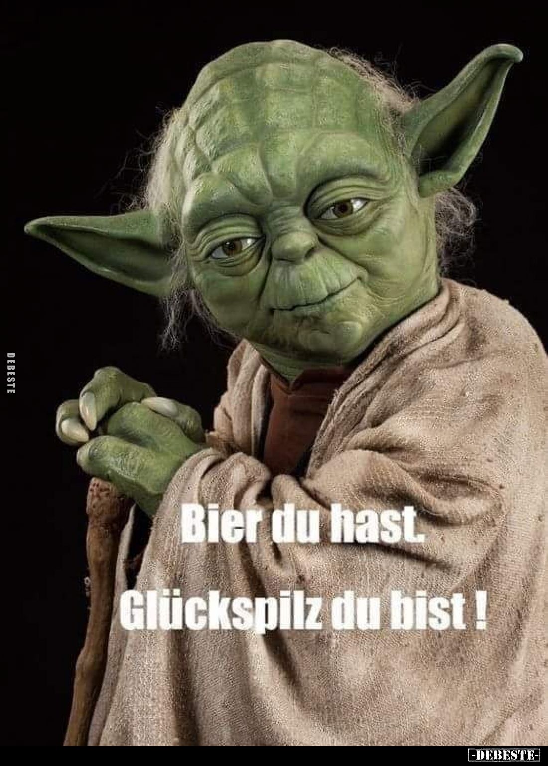 Bier du hast. Glückspilz du bist!