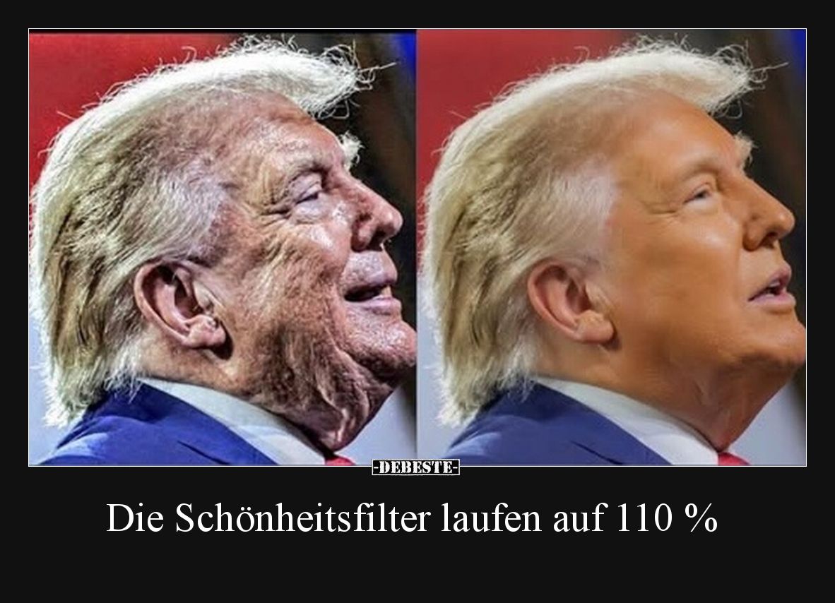 Die Schönheitsfilter laufen auf 110 %