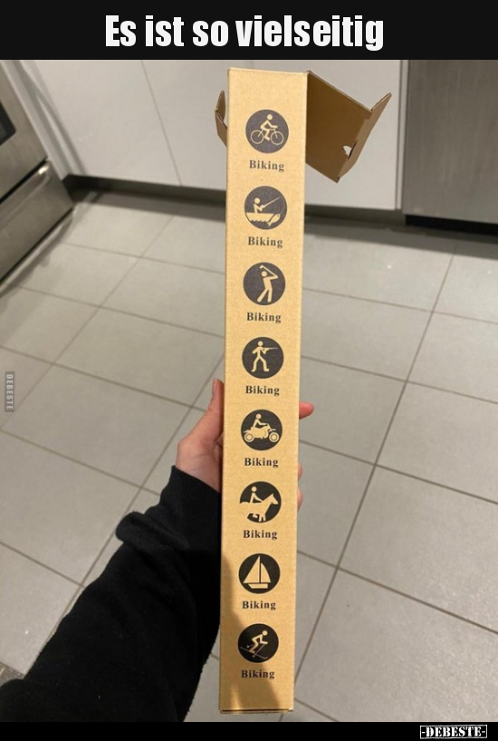 Es ist so vielseitig..