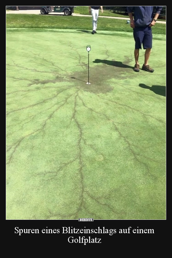 Spuren eines Blitzeinschlags auf einem Golfplatz.. - Lustige Bilder | DEBESTE.de