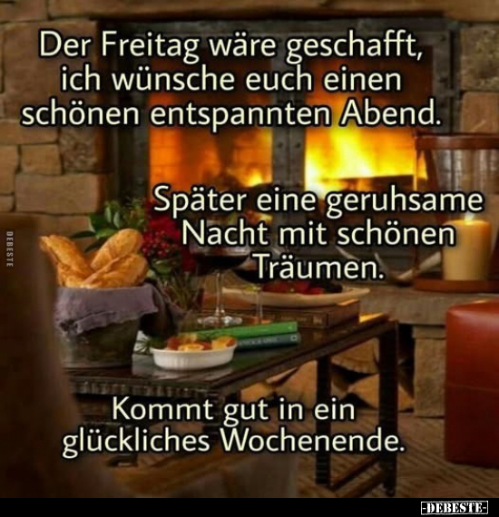 Freitag, Geschafft, Wünsche, Entspannten Abend, Abend, Nacht, Träumen, Wochenende