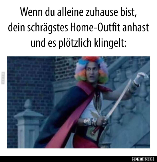 Wenn du alleine zuhause bist, dein schrägstes Home-Outfit.. - Lustige Bilder | DEBESTE.de