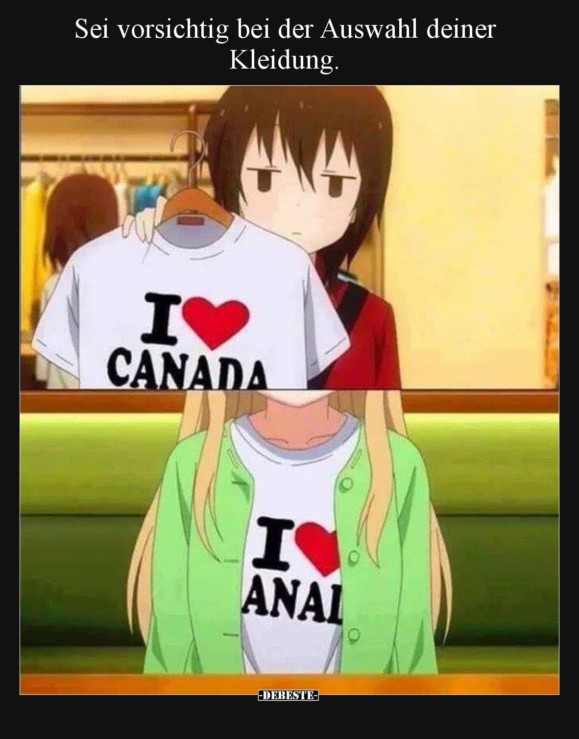 Sei vorsichtig bei der Auswahl deiner Kleidung.