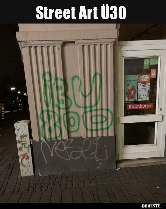 Street Art Ü30.. - Lustige Bilder | DEBESTE.de