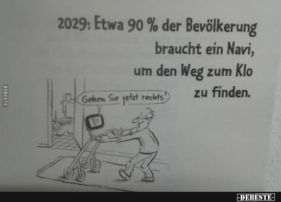 2029: Etwa 90% der Bevölkerung braucht ein Navi.. - Lustige Bilder | DEBESTE.de