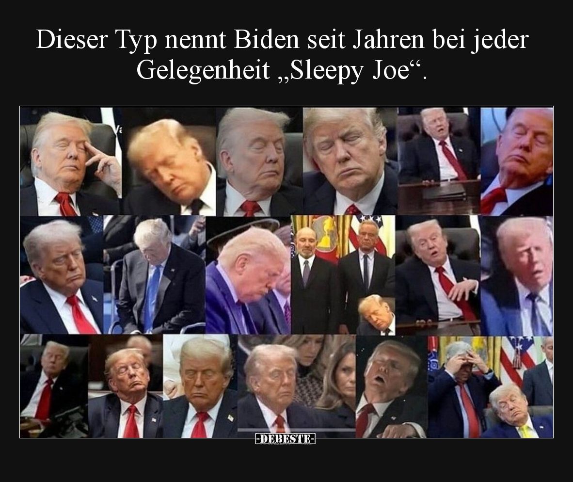 Dieser Typ nennt Biden seit Jahren bei jeder Gelegenheit „Sleepy Joe“.