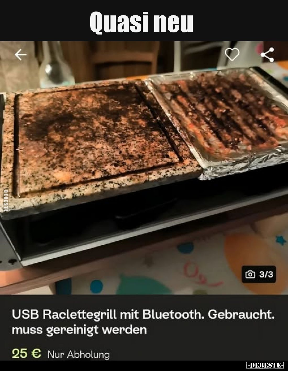 Quasi neu
-
USB Raclettegrill mit Bluetooth. Gebraucht.
muss gereinigt werden
-
25 € Nur Abholung