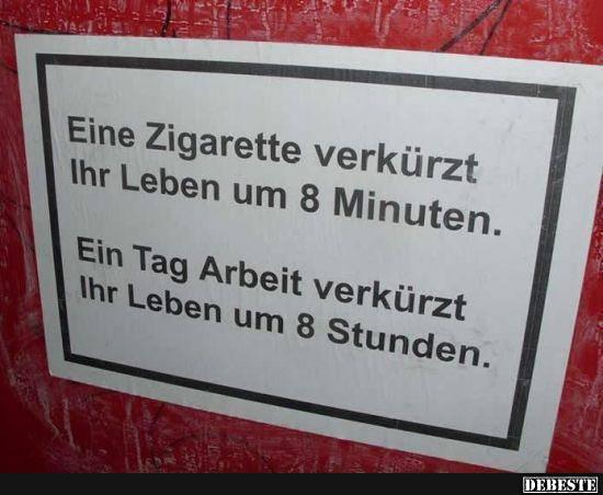 Eine Zigarette vs. Arbeit - Lustige Bilder | DEBESTE.de