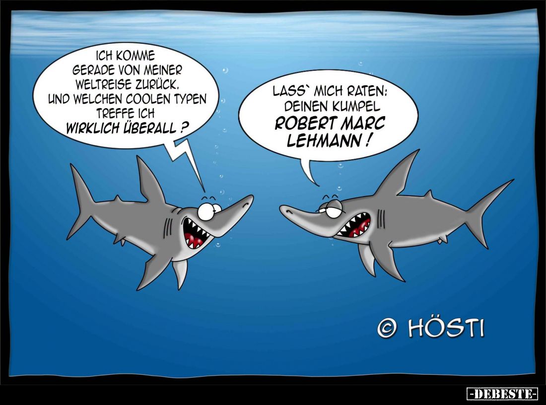 Ich komme gerade von meiner Weltreise zurück. Und welchen coolen Typen treffe ich wirklich überall? -
Lass mich raten: deine...