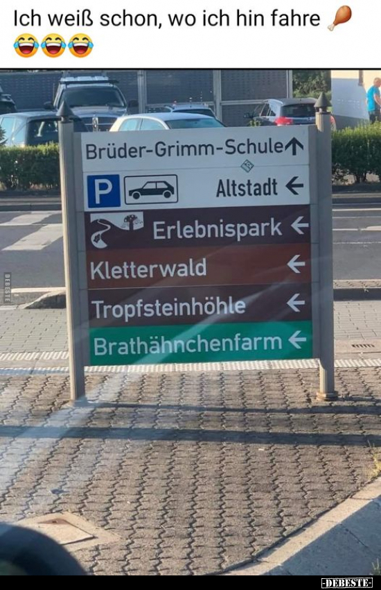 Ich weiß schon, wo ich hin fahre