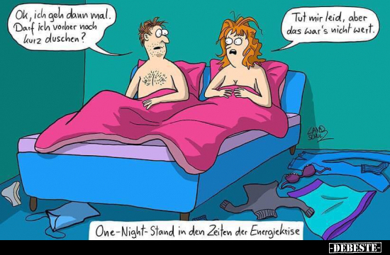 One-Night-Stand in den Zeiten der Energiekrise.. - Lustige Bilder | DEBESTE.de