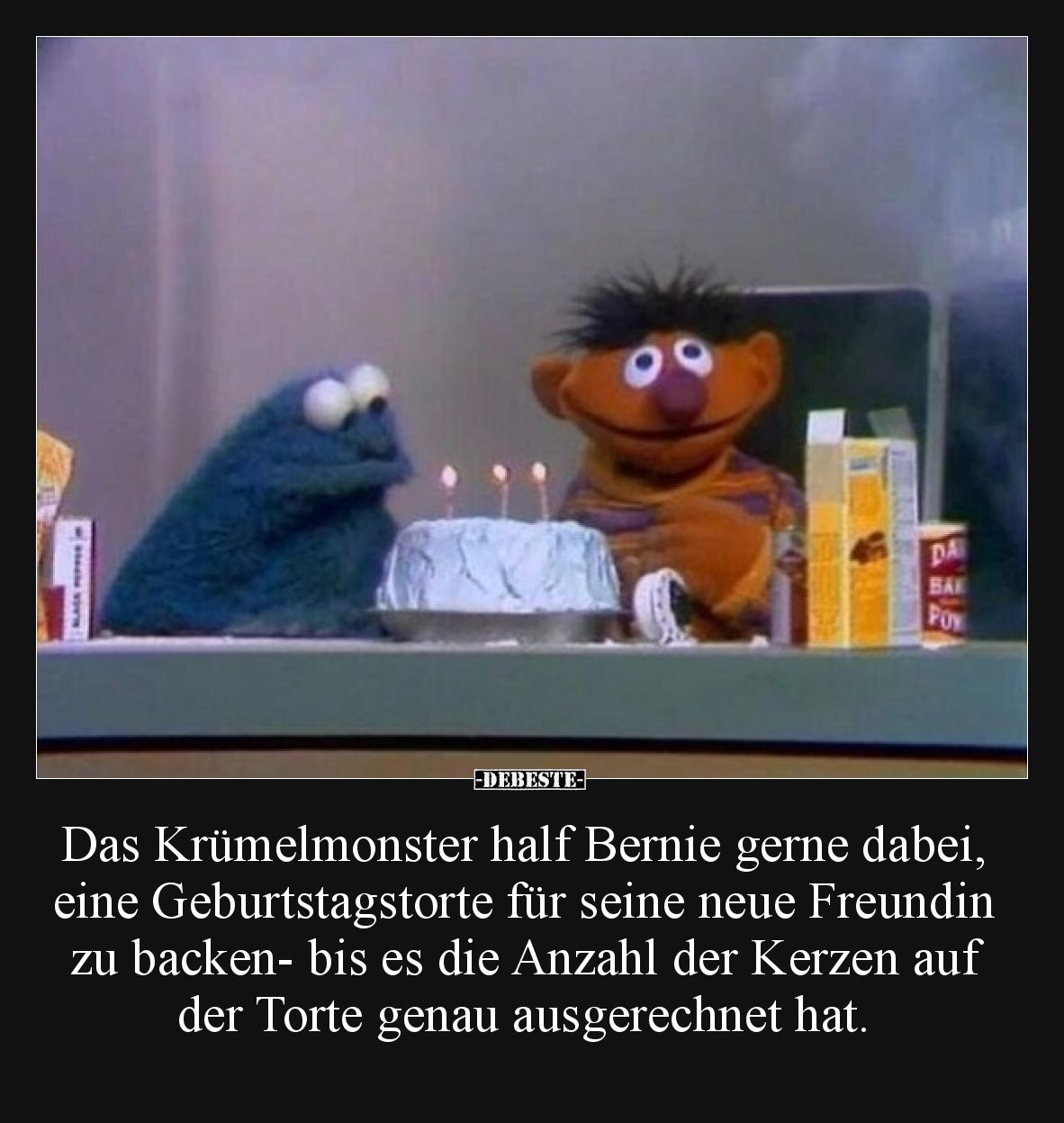 Das Krümelmonster half Bernie gerne dabei, eine Geburtstagstorte für seine neue Freundin zu backen- bis es die Anzahl der Ker...