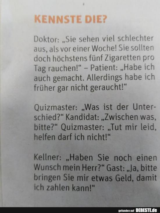Doktor: Sie sehen viel schlechter aus..