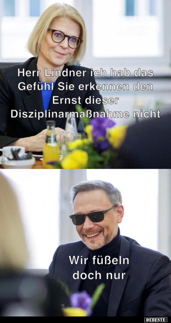 Herr Lindner, ich hab das Gefühl, Sie erkennen den.. - Lustige Bilder | DEBESTE.de