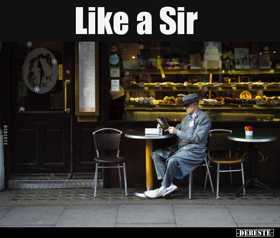 Like a Sir..