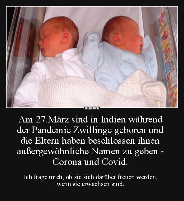 Am 27.März sind in Indien während der Pandemie Zwillinge.. - Lustige Bilder | DEBESTE.de
