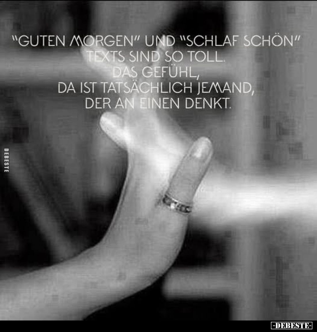 "Guten Morgen" und "schlaf schön" Texts sind so toll. Das Gefühl, da ist tatsächlich jemand, der an einen...
