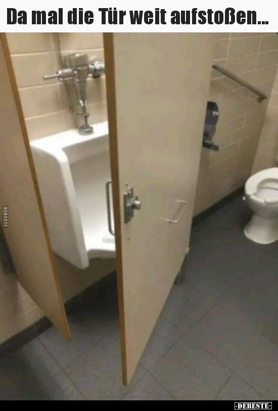 Da mal die Tür weit aufstoßen...