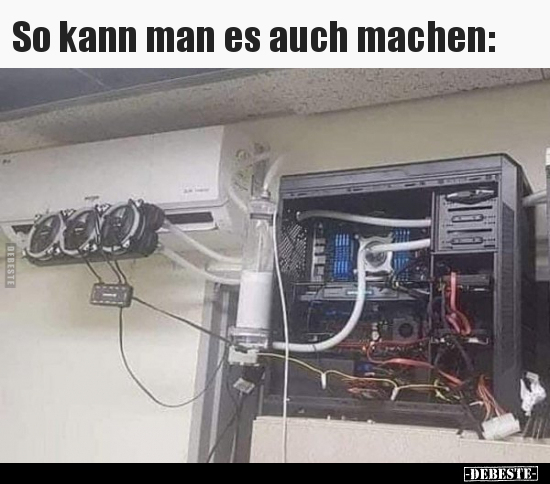 So kann man es auch machen.. - Lustige Bilder | DEBESTE.de