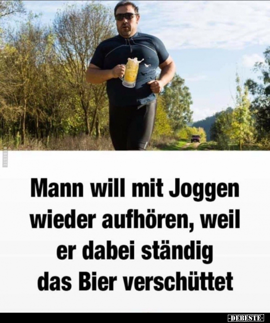 Mann will mit Joggen wieder aufhören, weil er dabei ständig.. - Lustige Bilder | DEBESTE.de